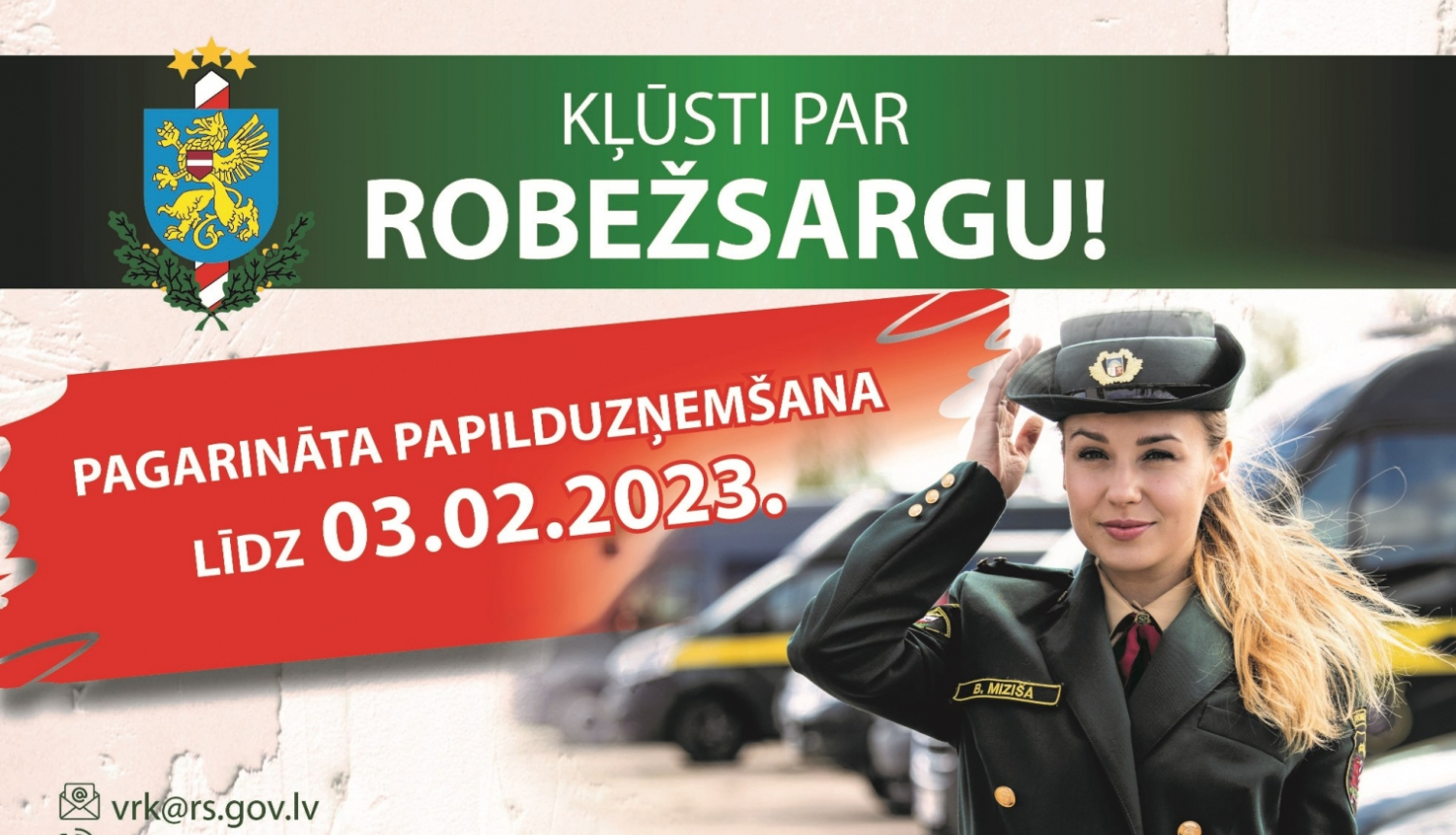 Pagarināta uzņemšana līdz 2023.gada 3.februārim