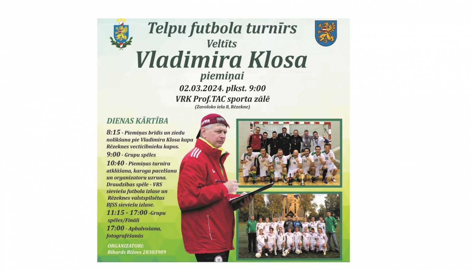 Notiks turnīrs telpu futbolā veltīts Vladimira Klosa piemiņai