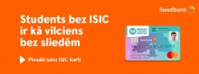 Swedbank ISIC kartes piedāvājumi mācību iestādēm
